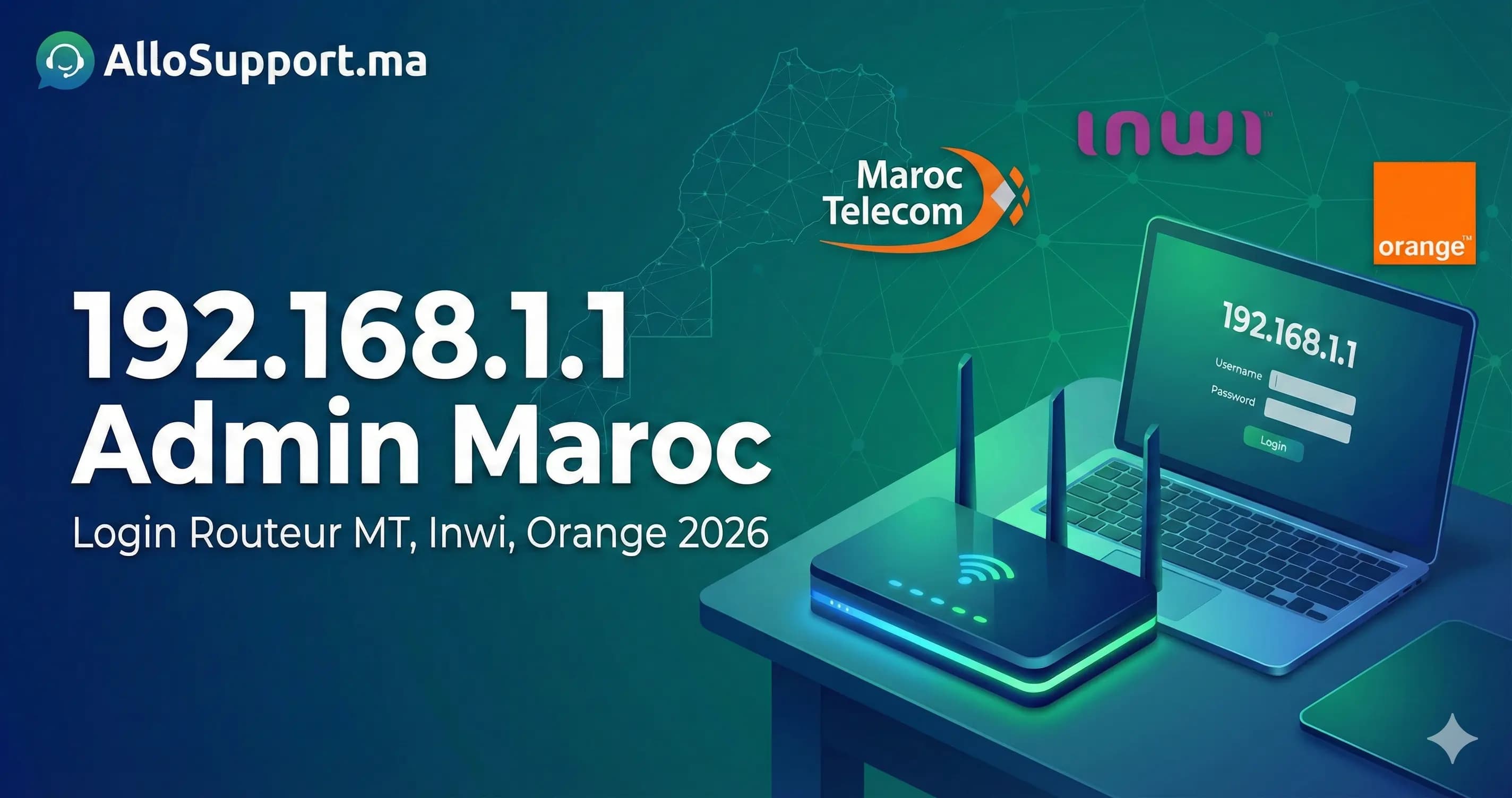 192.168.1.1 Admin Login Routeur Maroc Telecom Inwi Orange